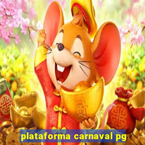 plataforma carnaval pg